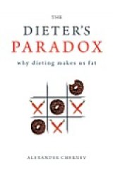 BOOK REVIEW: 'The Dieter's Paradox': A Psychologist Looks at Weight Loss and Tells Us Why Diets Are Guaranteed to Fail 